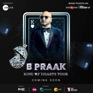 Punjabi singer B Praak to delight fans in his first-ever 10-city India tour at Supermoon ft. B Praak – King of Hearts Tour