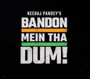 Neeraj Pandey and Voot Select join forces to showcase India’s historic test-series win against Australia, with web series ‘Bandon Mein Tha Dum’