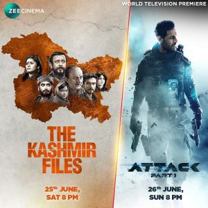 Zee Cinema brings World Television Premiere of the most talked about movie of the year ‘The Kashmir Files’ and sci-fi action thriller ‘Attack’
