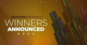 New York Festivals Advertising Awards Announces 2022 Trophy Winners