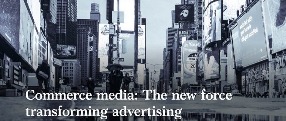 Commerce media: The new force transforming advertising 2 Commerce media: The new force transforming advertising
