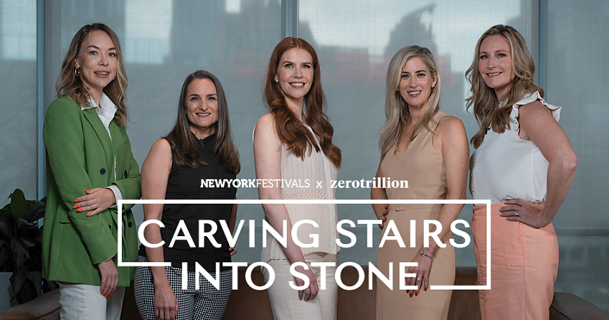 Women Leaders from the World’s Top Brands Discover Leadership Lessons in New York Festivals’ latest series ‘Carving the Stairs in Stone’