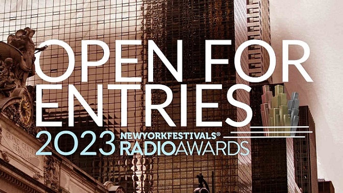 New York Festivals Radio Awards 2023 Competition is Open for Entries 2 New York Festivals Radio Awards 2023 Competition is Open for Entries