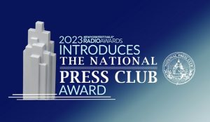 The National Press Club and NYF Radio Awards launch National Press Club Award