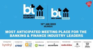 Business Today Banking & Economy Summit 2023 will set the themes for the industry in 2023
