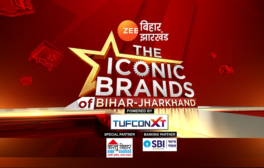 ZEE Bihar Jharkhand hosts ‘The Iconic Brands of Bihar Jharkhand’ to salute the ‘Never Give Up’ spirit of iconic brands across India