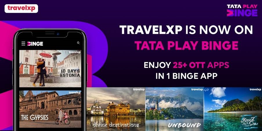 Tata Play Binge partners with Travelxp to bring exciting lifestyle and travel content for the viewers