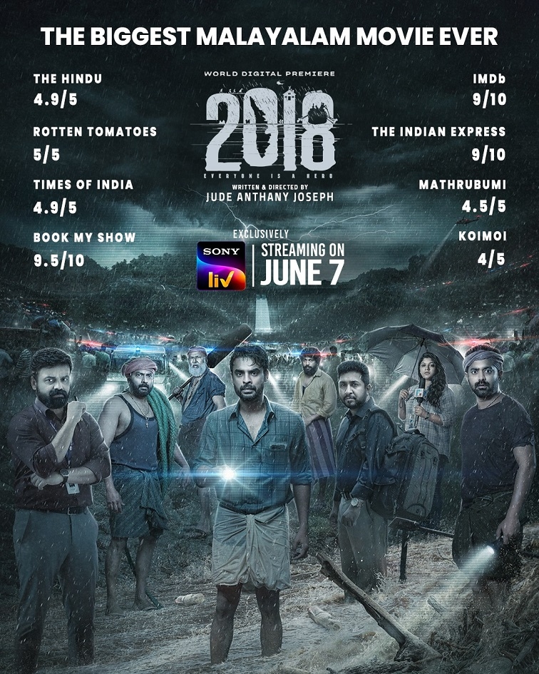 Critically acclaimed Malayalam blockbuster - ‘2018: Everyone is a Hero’ to stream exclusively on Sony LIV from June 7 2 Critically acclaimed Malayalam blockbuster - ‘2018: Everyone is a Hero’ to stream exclusively on Sony LIV from June 7