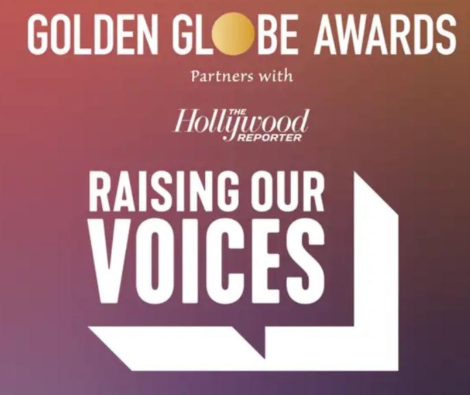Golden Globes® Partners with The Hollywood Reporter in Sponsoring 2023 “Raising Our Voices