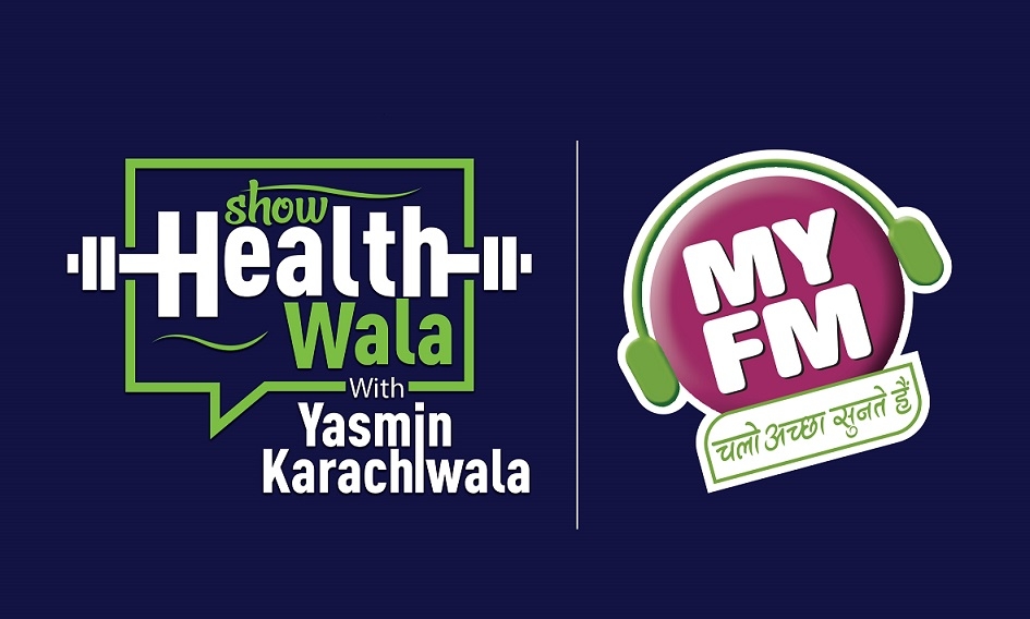 MY FM launches Healthwala Show with celebrity fitness trainer Yasmin Karachiwala