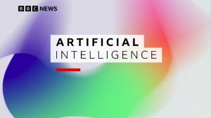 BBC News launches a week’s focus on Artificial Intelligence