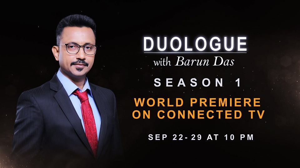 Unveiling Cerebral Brilliance: 'Duologue with Barun Das' Season 01 now on Connected TVs