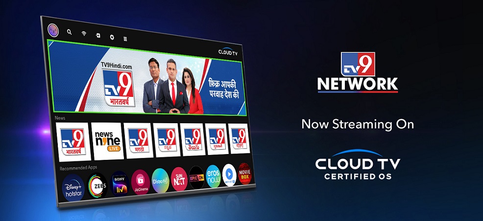 TV9 Network partners with Cloud TV to Further Elevate Presence in the Connected TV Landscape