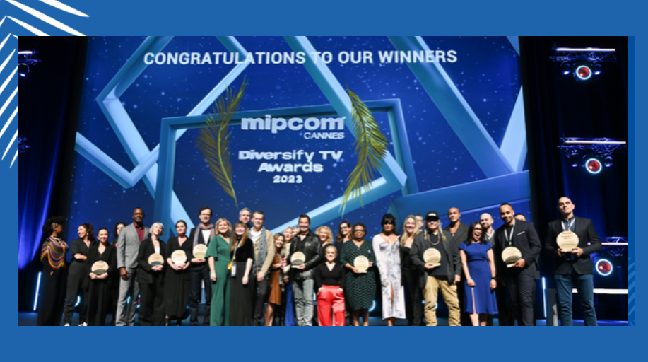 MIPCOM Diversify TV Awards Winners Unveiled