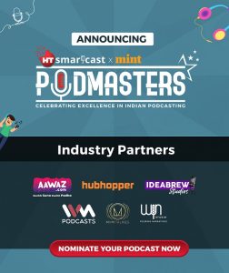 Elevating The Indian Podcasting Scene: HT Smartcast X Mint PodMasters Awards