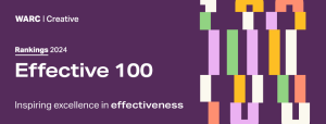 Effective 100 revealed - the world's most awarded campaigns and companies for effectiveness
