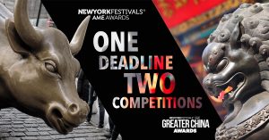 New York Festivals International AME Awards and NYF Greater China AME Awards Align Entry Deadlines