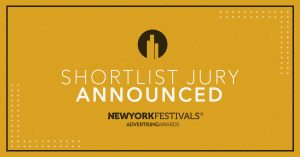 New York Festivals Advertising Awards Announces 2024 Shortlist Jury