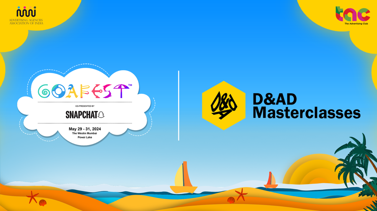 Goafest 2024 Emphasizes on Skill Development; Announces Maiden Partnership with D&AD’s Masterclasses
