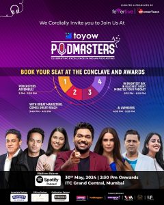 Toyow Podmasters: India’s Largest Podcasting Extravaganza All Set to Begin