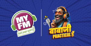 MY FM launches new humour property - Babaji Practical Hai