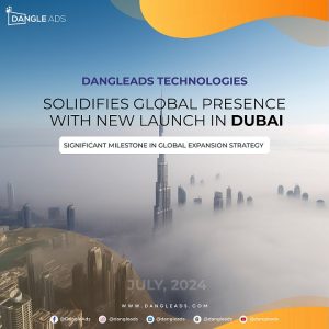 DangleAds Technologies’ Grand Launch In Dubai