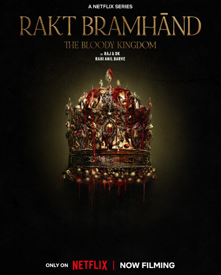 Netflix India Partners with Raj & DK to Create its First Action Fantasy Drama, 'Rakt Bramhand - The Bloody Kingdom'
