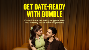 Bumble & Zepto partner to simplify date prep & planning for singles in India