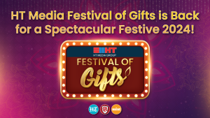 HT Media Festival of Gifts is Back - Uniting Readers and Brands for a Spectacular Festive 2024