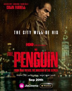 Witness the rise of Gotham's new kingpin with ‘The Penguin’, streaming on JioCinema Premium from 20th September