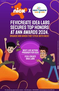 Nick x Fevicreate Idea Labs Secures Top Honors at ANN Awards 2024