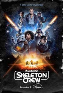 Disney+ launches brand-new trailer and poster for Lucasfilm’s Star Wars: Skeleton Crew