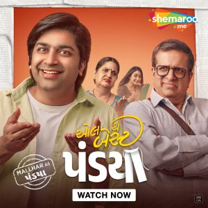 Gujarati Blockbuster ‘All The Best Pandya’ Starring Malhar Thakar Set for World Digital Premiere on ShemarooMe