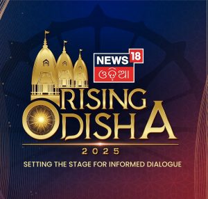News18 Odia set to host Rising Odisha 2025