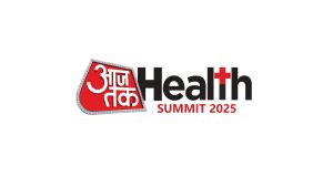 Aaj Tak announces Health Summit 2025 to put Spotlight on India’s Growing Silent Health Emergency