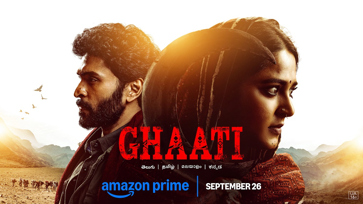 Prime Video Announces the Global Streaming Premiere of Telugu Crime-Action Drama Ghaati