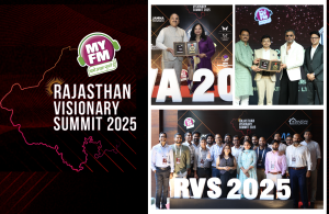 MY FM Hosts Rajasthan Visionary Summit 2025 in Jaipur