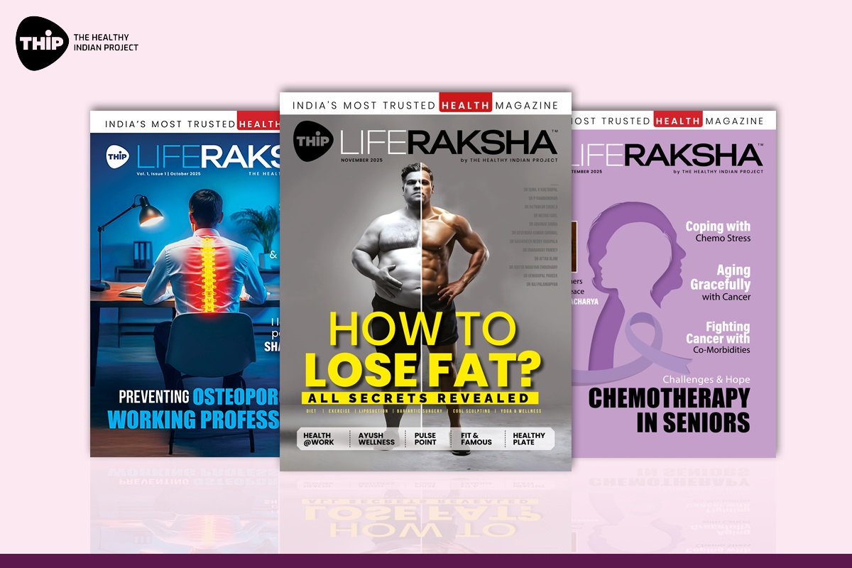 THIP Launches ‘Life Raksha’ — A Monthly Print Magazine Dedicated to In-Depth Health Education