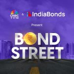 CNBC-TV18 Partners with IndiaBonds to Launch ‘Bond Street’