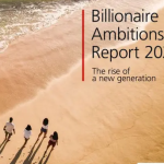 UBS Billionaire Ambitions Report 2025: The rise of a new generation