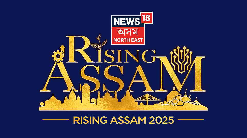 News18 Assam Northeast to Host Rising Assam 2025 on 22nd December