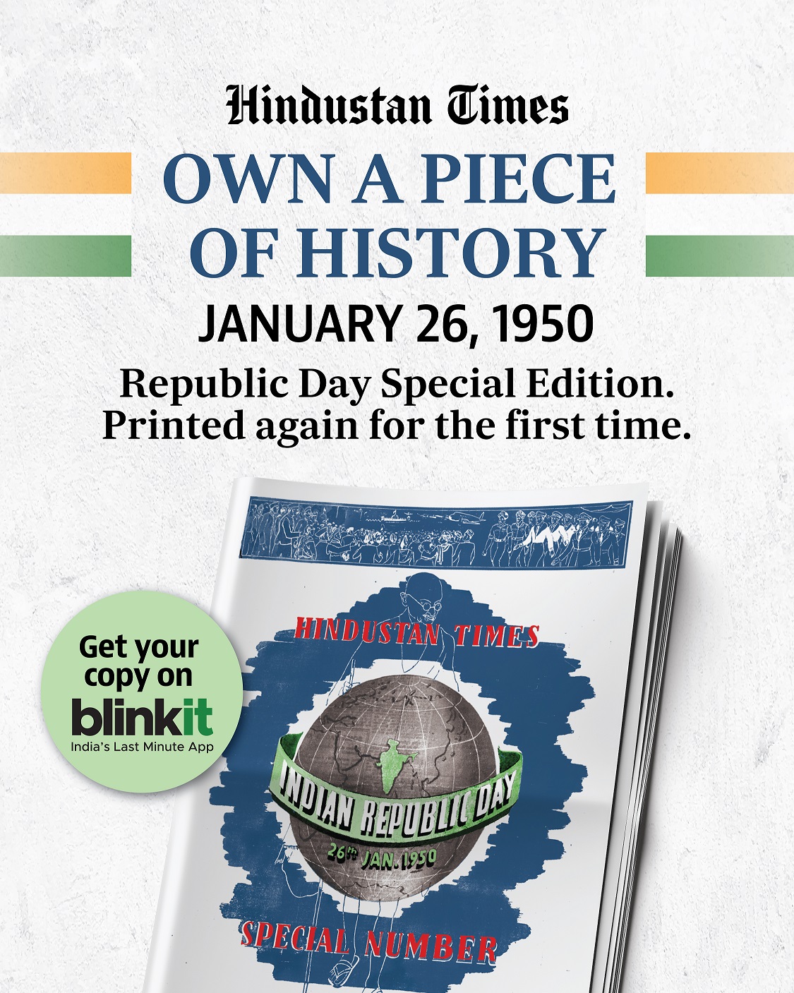 This Republic Day, Hindustan Times x Blinkit present you the first draft of history that deserves a second reading.