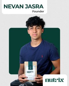 Building the Future of Clean Nutrition- A Special Conversation with Nevan Jasra, Founder of Nutrix
