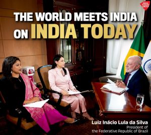 Prime Time Global Spotlight: India Today TV’s Exclusive Conversation with Brazilian President Luiz Inácio Lula da Silva