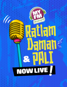 MY FM Strengthens Its Footprint with Launch in Daman, Ratlam and Pali
