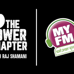MY FM gears up to unveil on-air podcast show - The Power Chapter with Raj Shamani bringing Conversations that matter