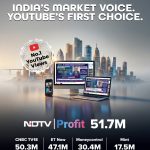NDTV Profit Leads Convincingly on YouTube, Emerges as the Trusted Destination for Market-Critical Conversations