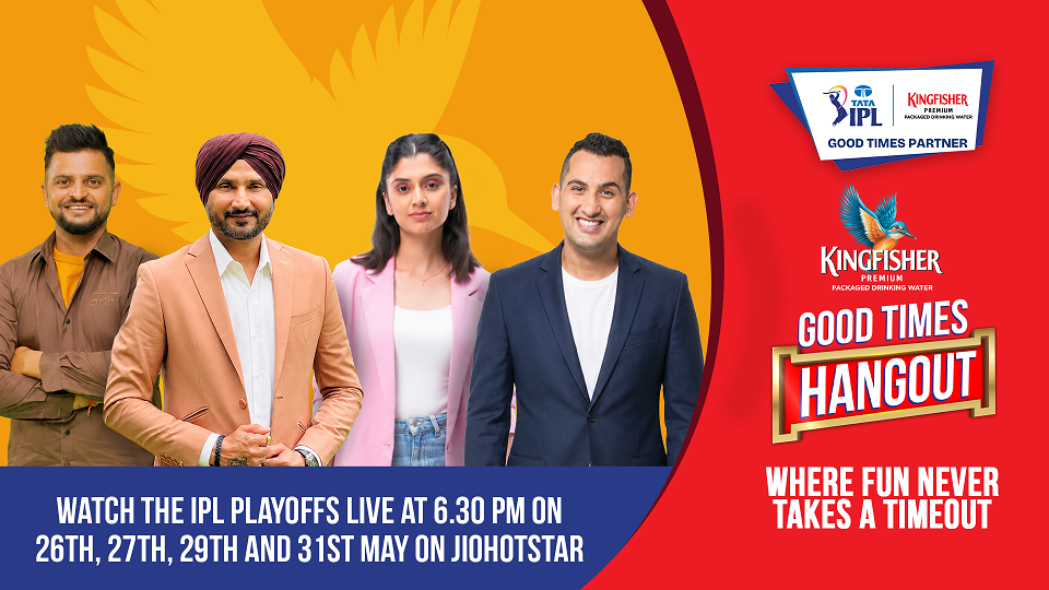Kingfisher Good Times Hangout Returns to JioHotstar for the TATA IPL Playoffs