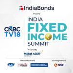 CNBC-TV18 and IndiaBonds to Host ‘India Fixed Income Summit’ 2026 in Mumbai on May 26