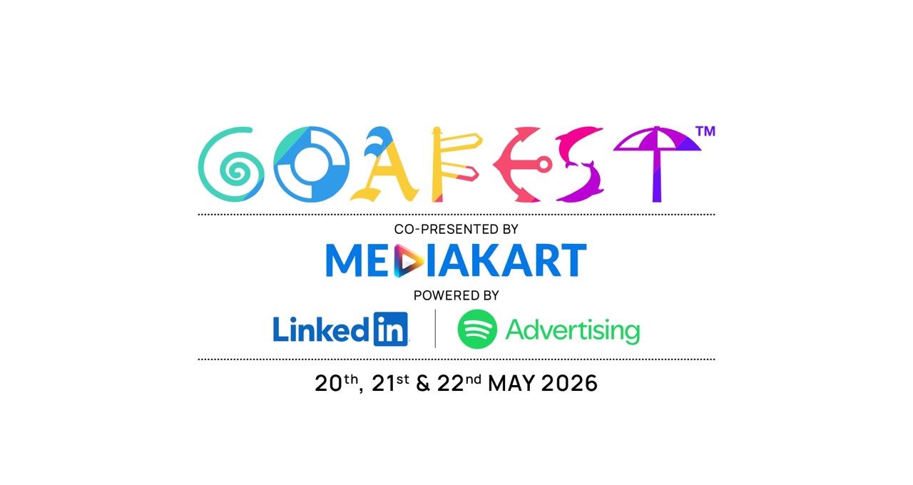 Goafest 2026 Brings India’s Leading Marketing CXOs under One Roof